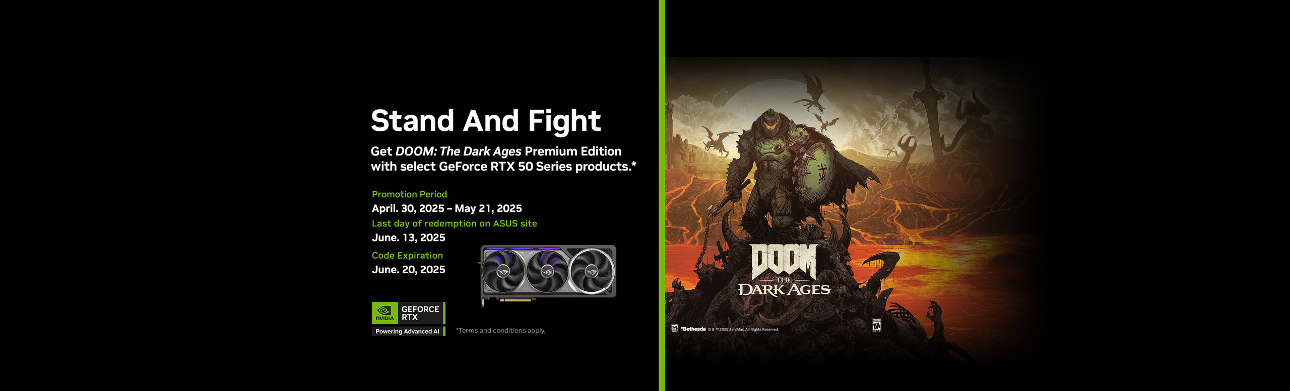Get DOOM: The Dark Ages Premium Edition with select GeForce RTX 50 Series.