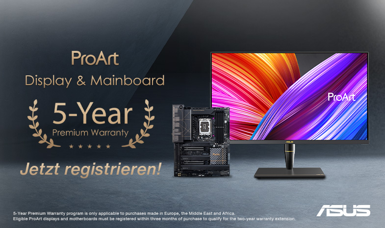 ProArt Monitor und Mainboard 5-Jahre Premium Garantie | ASUS Schweiz