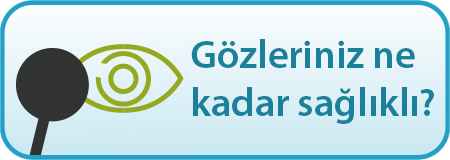 Gözleriniz ne kadar sağlıklı?